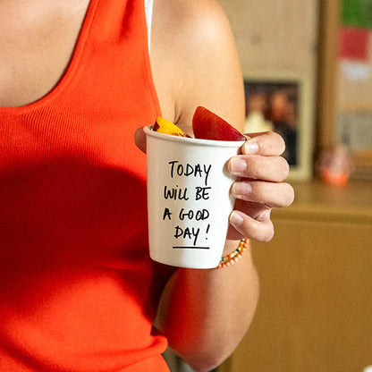 Tasse Today will be a good day - HELEN B